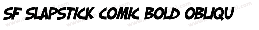 SF Slapstick Comic Bold Oblique字体转换